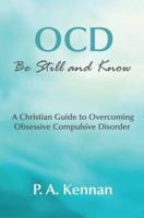 OCD - Be Still and Know