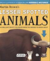 Martin Brown's Lesser Spotted Animals