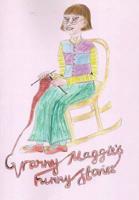 Granny Maggie's Funny Stories