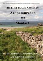 The Lost Place-Names of Ardnamurchan and Moidart