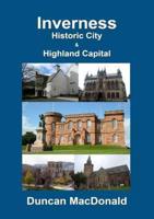 Inverness - Historic City & Highland Capital