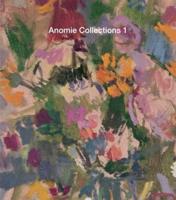 Anomie Collections. 1