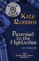 Promised to the Highlander