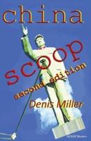 China Scoop: Second Edition