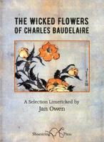 The Wicked Flowers of Charles Baudelaire