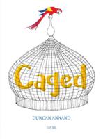 Caged