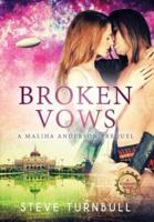 Broken Vows: A prequel to the Maliha Anderson series