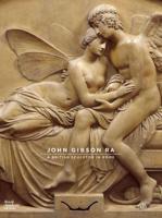 John Gibson - A British Sculptor in Rome