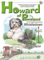 Howard of Pawsland on His Magical Journey to Whistledown