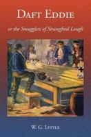 Daft Eddie or the Smugglers of Strangford Lough