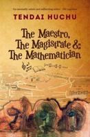 The Maestro, The Magistrate and the Mathematician