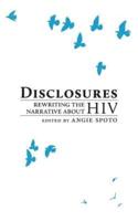 Disclosures: Rewriting the Narrative About HIV