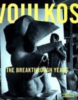 Voulkos - The Breakthrough Years