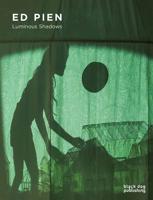 Ed Pien - Luminous Shadows