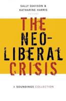 The Neoliberal Crisis