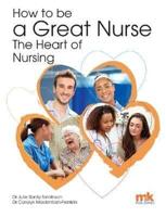 How to Be a Great Nurse