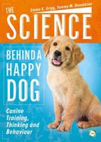 The Science Behind a Happy Dog