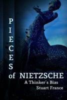 Pieces of Nietzsche
