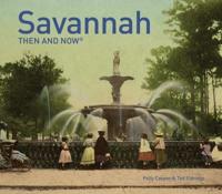 Savannah Then and Now¬