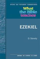 What the Bible Teaches - Ezekiel