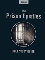 An Introduction to the Prison Epistles