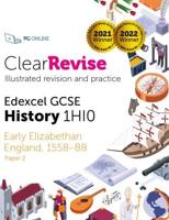 ClearRevise Edexcel GCSE History 1HI0 Option B4 Early Elizabethan England