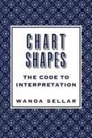 Chart Shapes: The Code to Interpretation