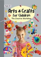 Arts & Crafts for Children