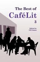 The Best of CaféLit 3