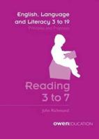 English, Language and Literacy 3 to 19 Reading 3 to 7