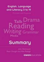 English, Language and Literacy 3 to 19 Summary