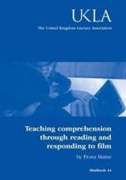 Teaching Comprehension Through Reading and Responding to Film