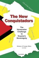 The New Conquistadors