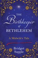 The Birthkeeper of Bethlehem