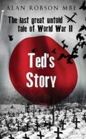 Ted's Story