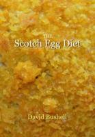 The Scotch Egg Diet