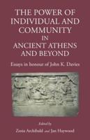 The Power of the Individual and Community in Ancient Athens and Beyond