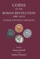 Coins of the Roman Revolution (49BC-AD14)