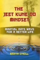The Jeet Kune Do Mindset