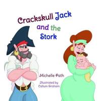 Crackskull Jack and the Stork