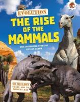 The Rise of the Mammals