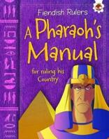 A Pharaoh's Manual for Ruling His Lands
