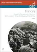 History. Paper 2 Causes and Effects of 20Th-Century Wars : The Spanish Civil War