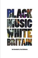 Black Music White Britain