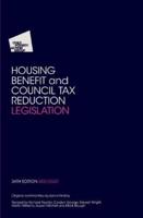 Housing Benefit and Council Tax Reduction Legislation 2021/22 34th Edition