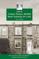 Life at 4 Green Terrace, Mirfield West Yorkshire WF14 9BG