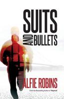 Suits and Bullets