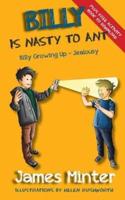 Billy Is Nasty To Ant: Jealousy