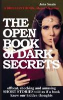 THE OPEN BOOK of DARK SECRETS