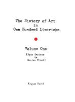 The History of Art in 100 Limericks. Volume 1